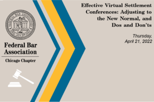 Video: Effective Virtual Settlement Conferences: Adjusting To The New Normal, And Dos And Don’ts