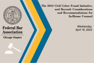Video: The DOJ Civil Cyber Fraud Initiative, And Beyond: Considerations And Recommendations For In-House Counsel
