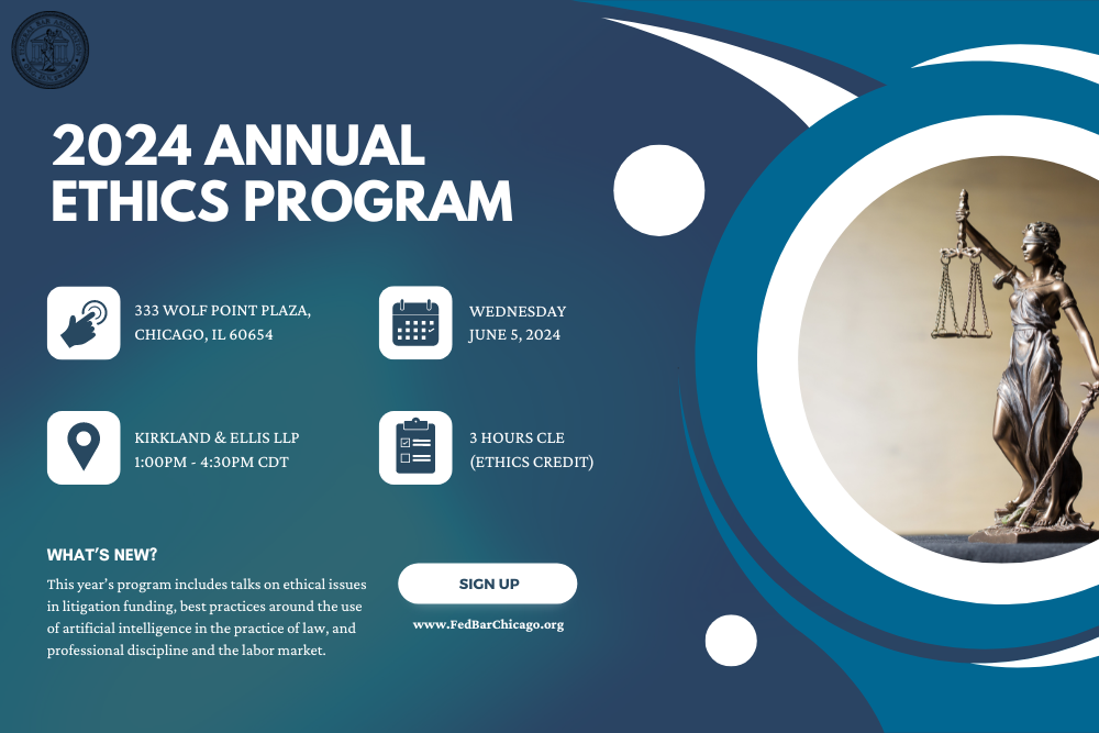 2024 Annual Ethics Program Federal Bar Association Chicago Chapter Featured